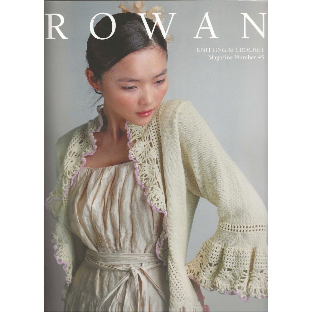 Rowan Knitting And Crochet‎ Magazine Number 45 Published 2009 47 Designs